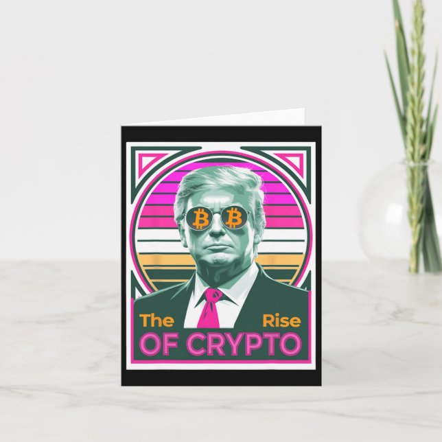 Carte Sarcastic Trump La montée de Crypto Bitcoin King T (Devant)