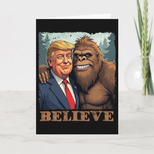 Carte Sasquatch Bigfoot Trump Croire Drôle Nouveauté Rét