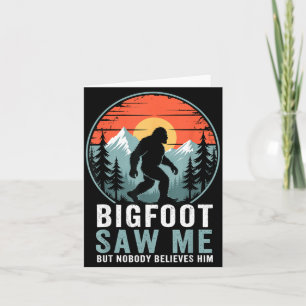 Carte Sasquatch m'a vu mais personne ne le croit Humour