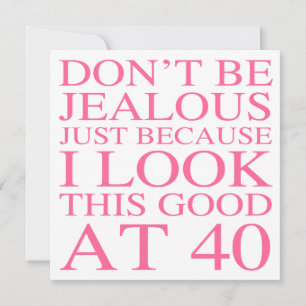Carte Sassy 40e anniversaire pour les femmes