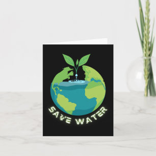 Carte Sauvez nos eaux - Journée de la Terre Conservation