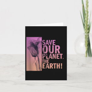 Carte Sauvez Notre Planète La Terre Elephant De l'enviro