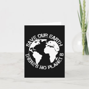Carte Sauvez Notre Terre - Il N'y A Pas De Planète B - C