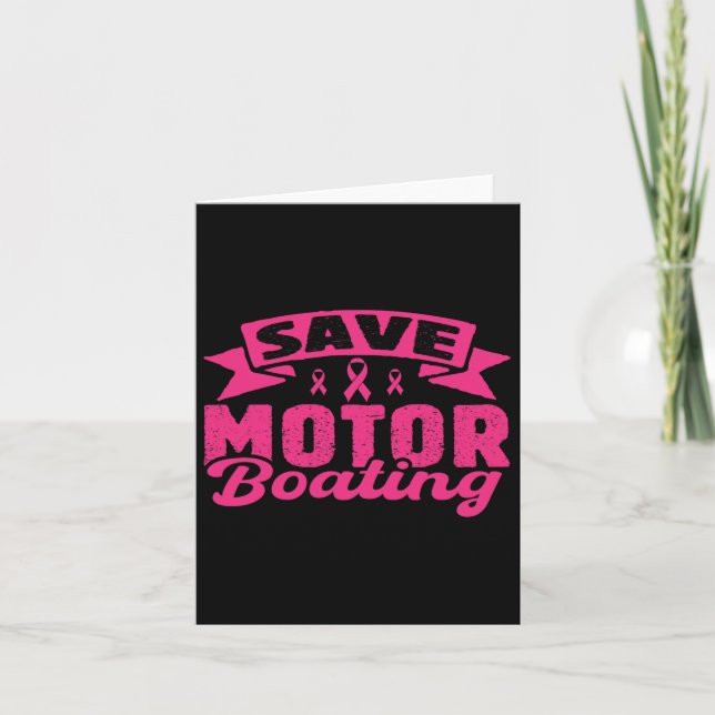 Carte Save Motor Boating Funny Breast Cancer Rose Ribbon (Devant)