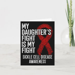 Carte Scd My Daughter's Fight Is My Fight Sickle Cell Di
