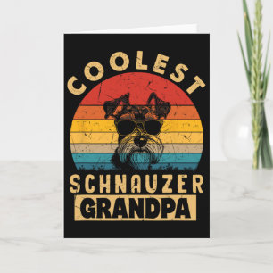 Carte Schnauzer Papy le Plus Cool Cadeaux Drôles Chien