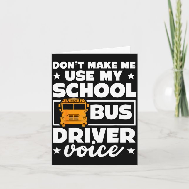 Carte School Bus Driver Funny School Bus Drivers Quote  (Devant)