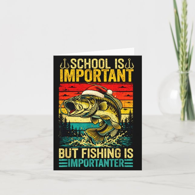 Carte School Is Imrtant But Fishing Funny Christmas Fish (Devant)