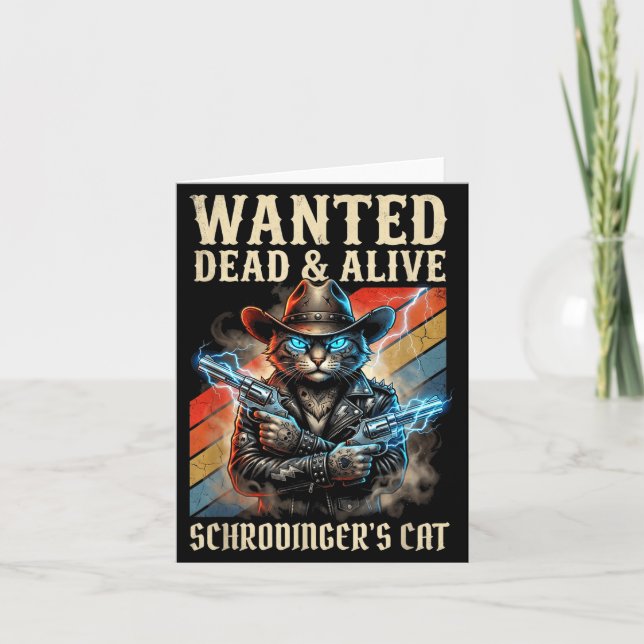 Carte Schrodingers Cat Wanted Dead And Alive Quantum Phy (Devant)