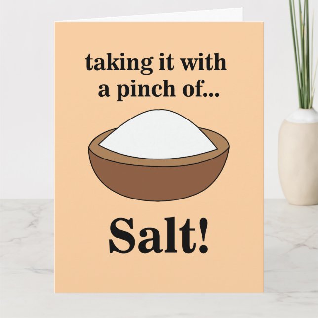 Carte Sel gemme Prendre les choses avec un grain de sel  (Devant)