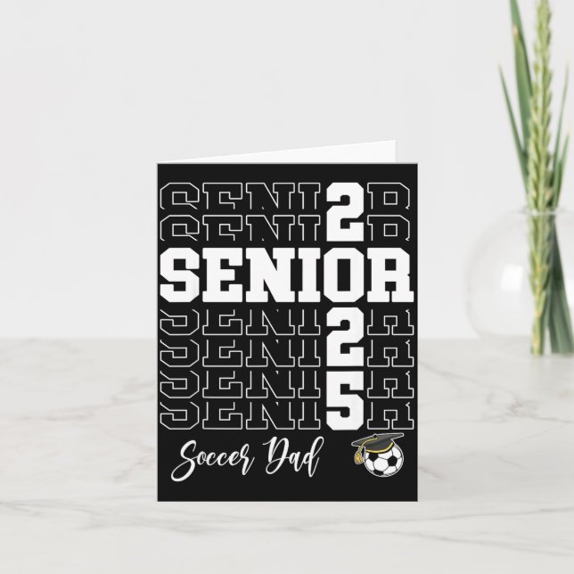 Carte Senior Soccer Dad Gift Cl Of 2025 - Senior 2025  (Devant)