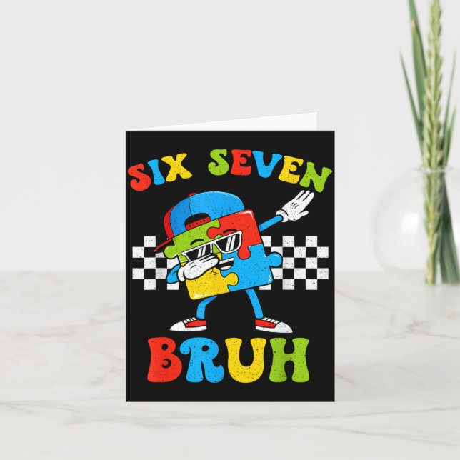 Carte Sensibilisation à l'autisme Bruh Six Seven Meme 67 (Devant)