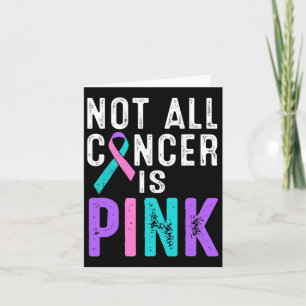 Carte Sensibilisation au cancer Tout le cancer n'est pas