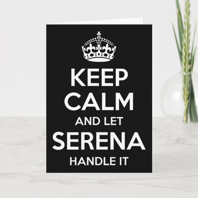 Carte Serena Keep Calm Personalized Name Funny Birthday  (Devant)
