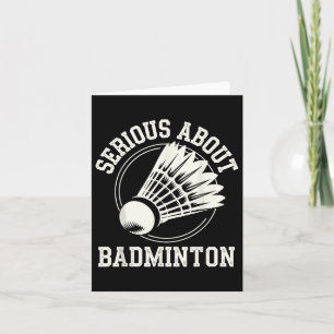 Carte Sérieux à propos de badminton
