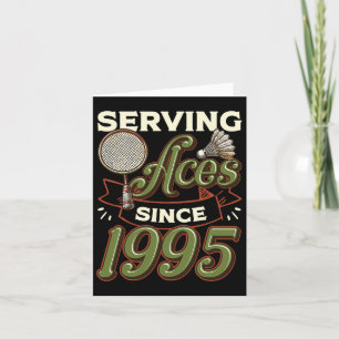 Carte Serving Aces depuis 1995 Badminton Lover 30th Birt