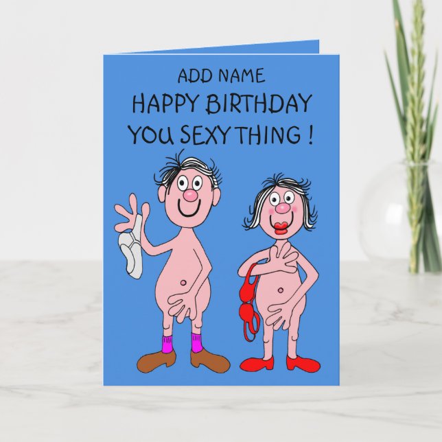 Carte Sexy thing bIrthday card (Devant)