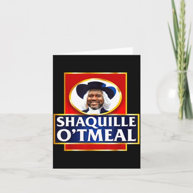 Carte Shaquille Oatmeal Funny Meme  (Devant)