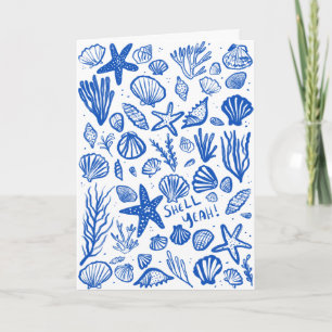 Carte SHELL YEAH Seashell Beach Anniversaire Félicitatio