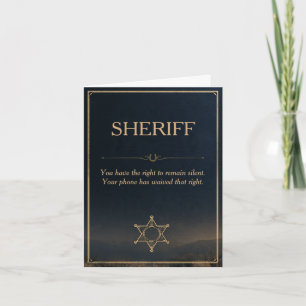 Carte Shérif drôle Félicitations Droit au silence