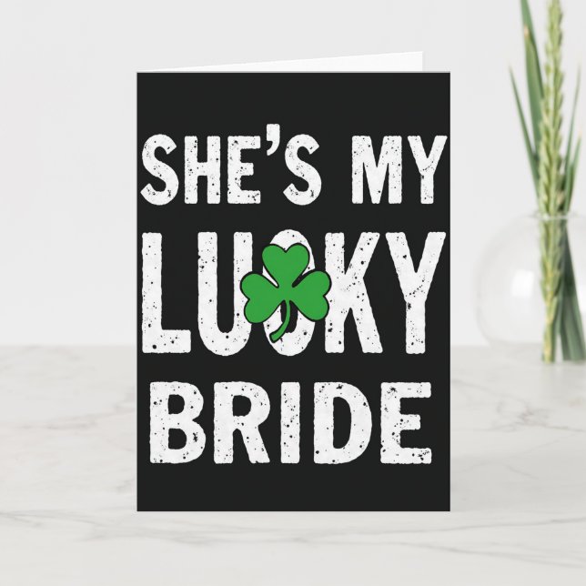 Carte Shes My Lucky Bride Shamrock Card (Devant)