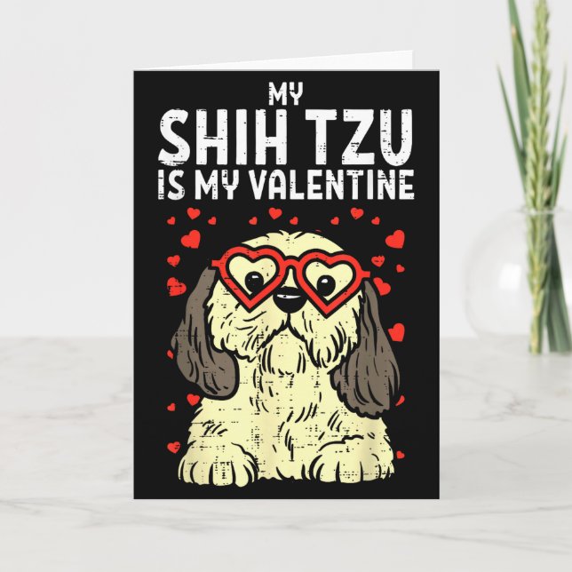 Carte Shih Tzu est mon Valentin Cute Saint-Valentin Chie (Devant)