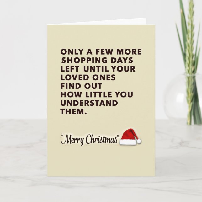 Carte Shopping Days Left Funny Sarcastic Christmas Card (Devant)