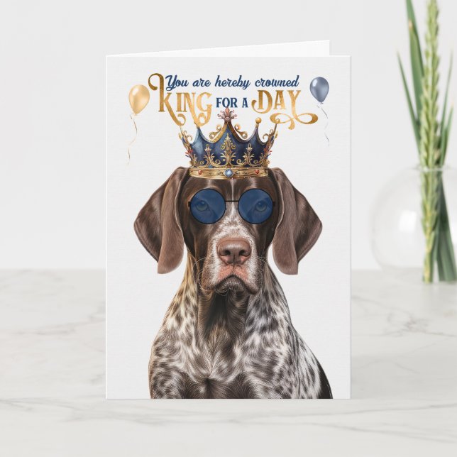 Carte Shorthair Pointer Chien King pour jour drôle Anniv (Devant)