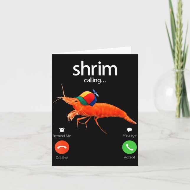 Carte Shrim Is Calling, Misspelled Shrimp Incoming Call  (Devant)
