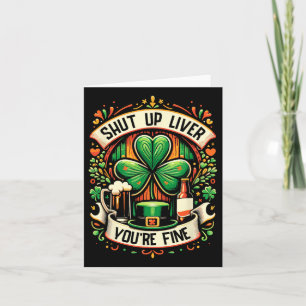 Carte Shut Up Liver Vous êtes un bon Irlandais Jour de l