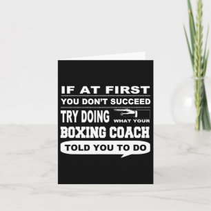 Carte Si au début vous n'avez pas réussi Boxing Coach