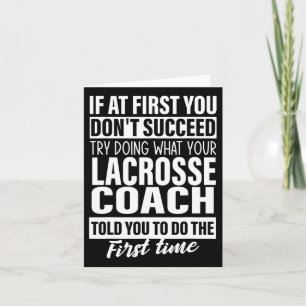 Carte Si au début vous ne réussissez pas Lacrosse Coach