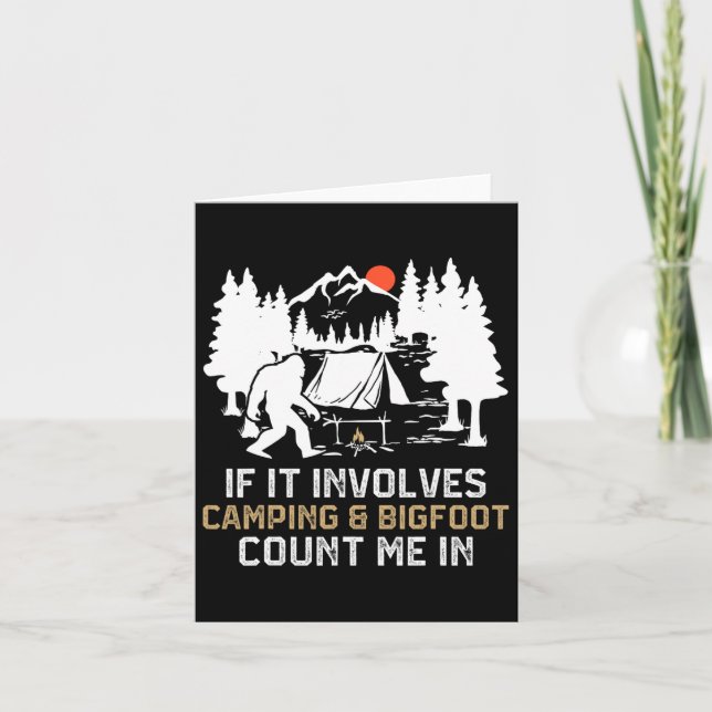 Carte Si Cela Implique Le Camping Et Bigfoot Comptez-Moi (Devant)