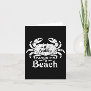Carte Si Crabby S'Il Vous Plaît Retourner À Plage Drôle