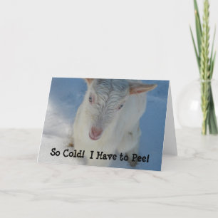 Carte Si Froid ! Je dois pisser !