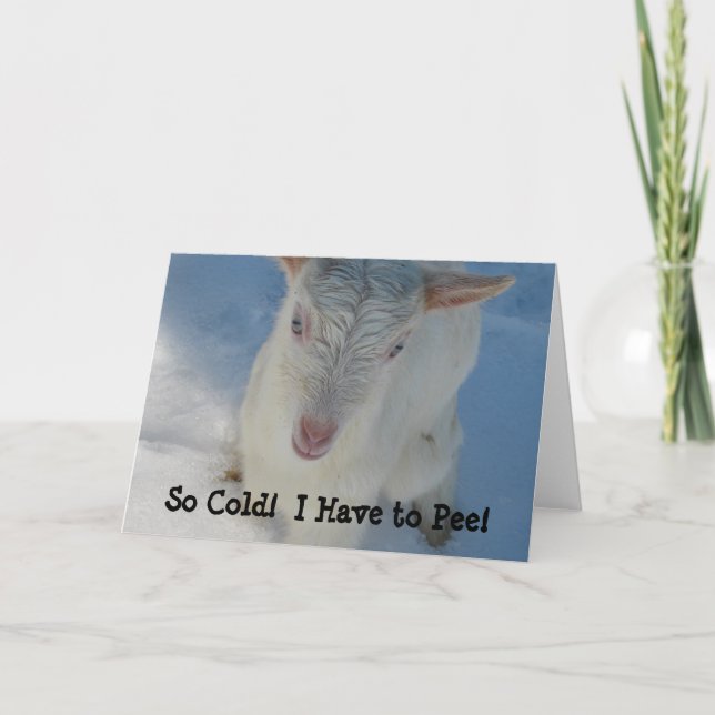 Carte Si Froid ! Je dois pisser ! (Devant)