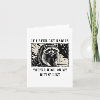 Carte Si J'Ai Déjà Eu La Rage, Tu Es Debout Sur Ma Liste