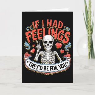Carte Si j'avais des sentiments, ils seraient pour vous 