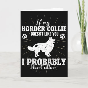 Carte Si mon border collie ne vous aime pas, je ne m'amu