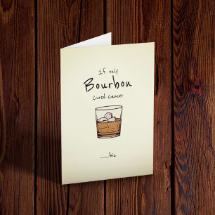 Carte Si seulement Bourbon guérit le cancer