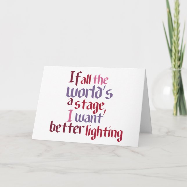 Carte Si tout le monde est une scène, je veux un meilleu (Devant)