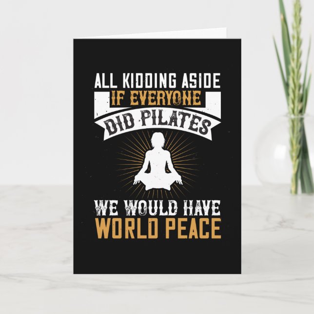 Carte Si tout le monde faisait du Pilates, nous aurions  (Devant)