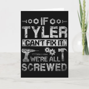 Carte Si Tyler ne peut pas le réparer nous sommes tous f