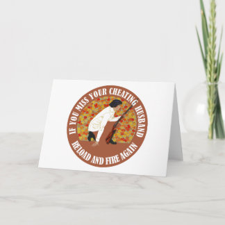 Carte Si vous manquez votre mari tricheur, recharger et