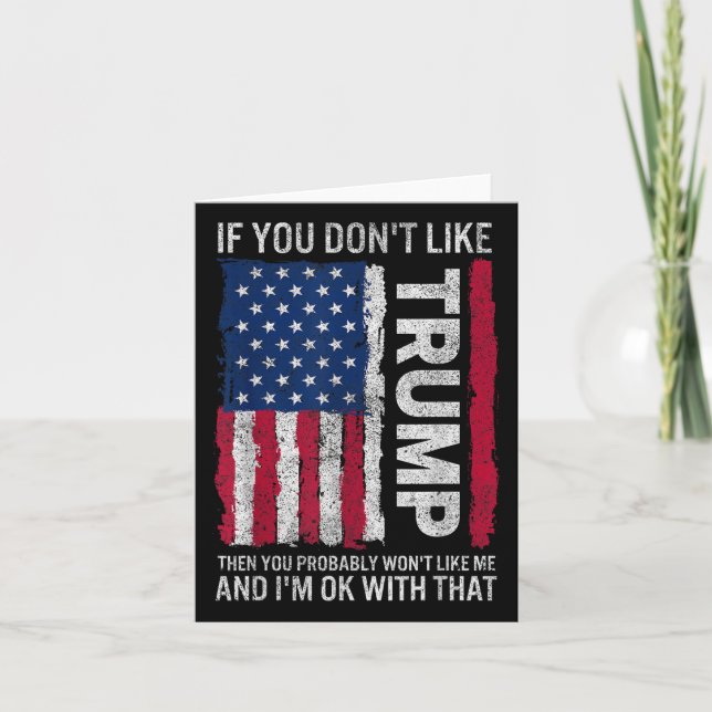 Carte Si Vous N'Aimez Pas Trump, Vous N'Aimerez Probable (Devant)
