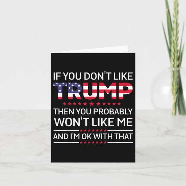 Carte Si Vous N'Aimez Pas Trump, Vous N'Aimerez Probable (Devant)
