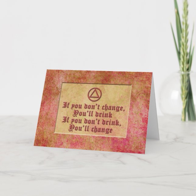 Carte SI VOUS NE CHANGEZ PAS Sober Sobriety Recovery (Devant)