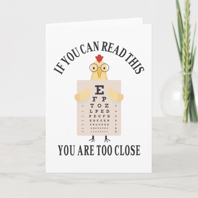Carte Si vous pouvez lire ceci, vous êtes trop près (Devant)