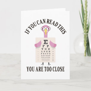 Carte Si vous pouvez lire ceci vous êtes trop près