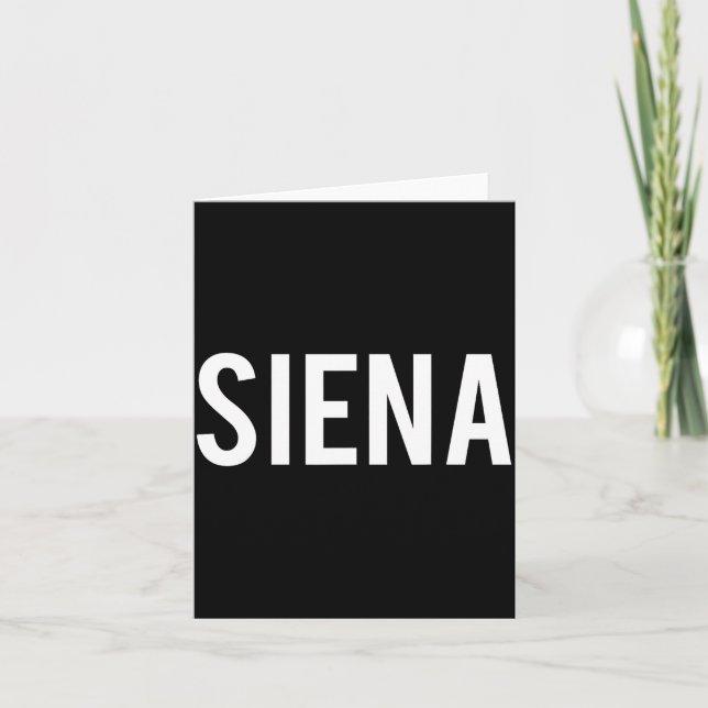 Carte Siena - Cool New Funny Name Fan Gift Tee  (Devant)